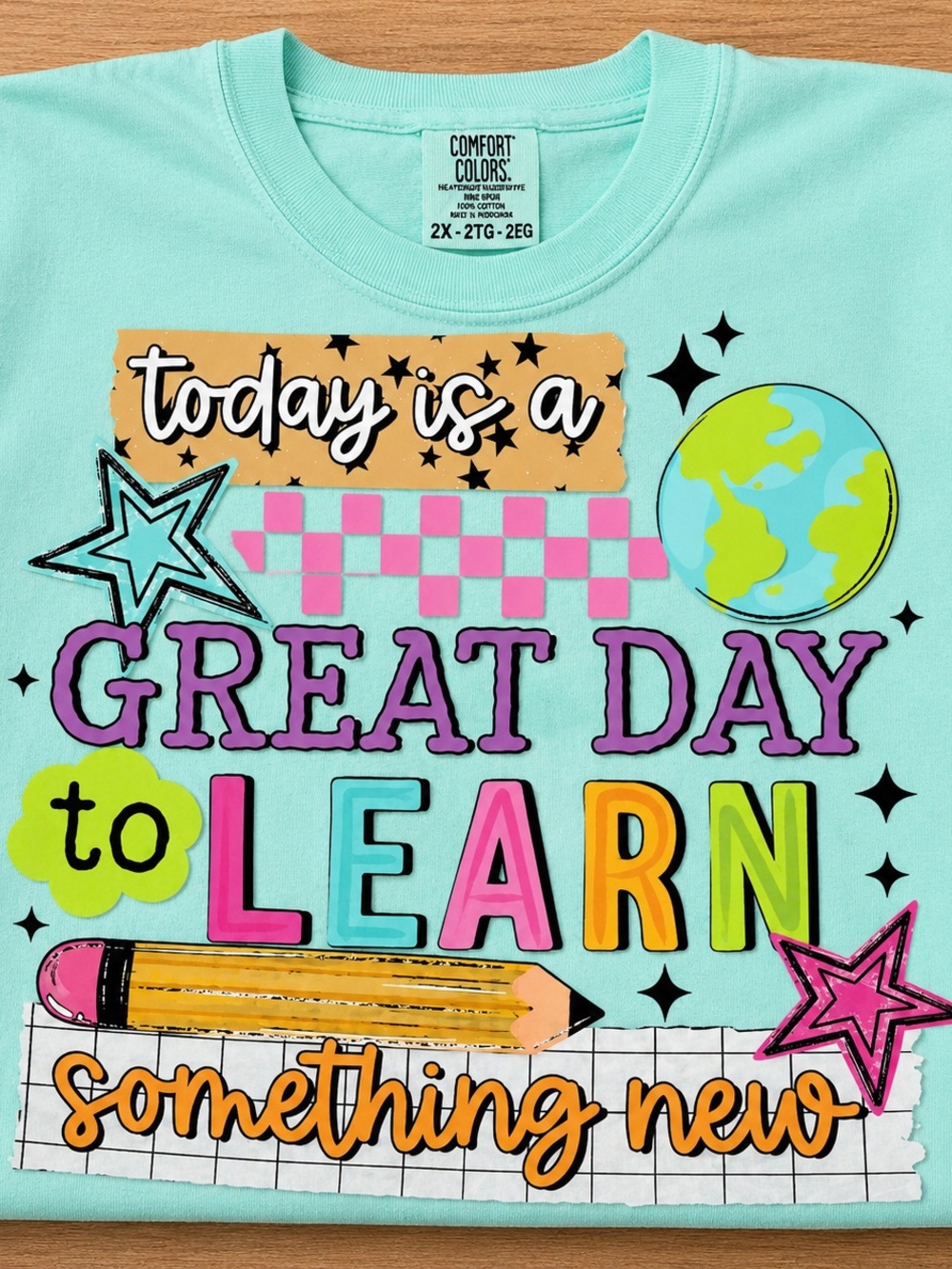 Comfort Colors Teacher "Great Day to Learn" Aqua Graphic Tee